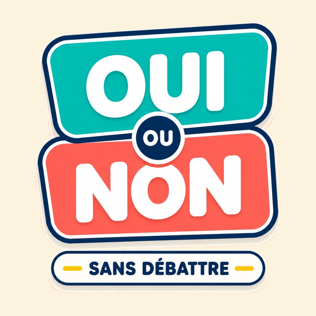 Oui ou non - Sans débattre