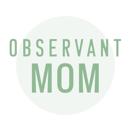 the observant mom