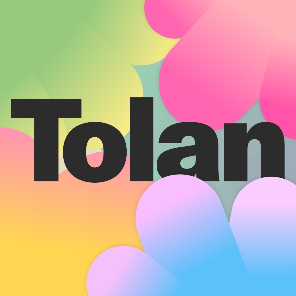 Tolan: Your Friendly Guide
