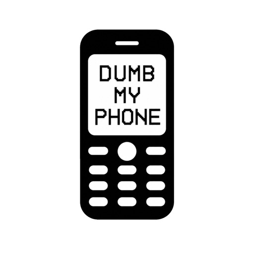 dumb my phone