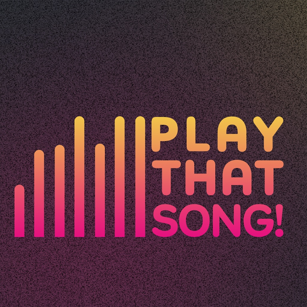 Play That Song!