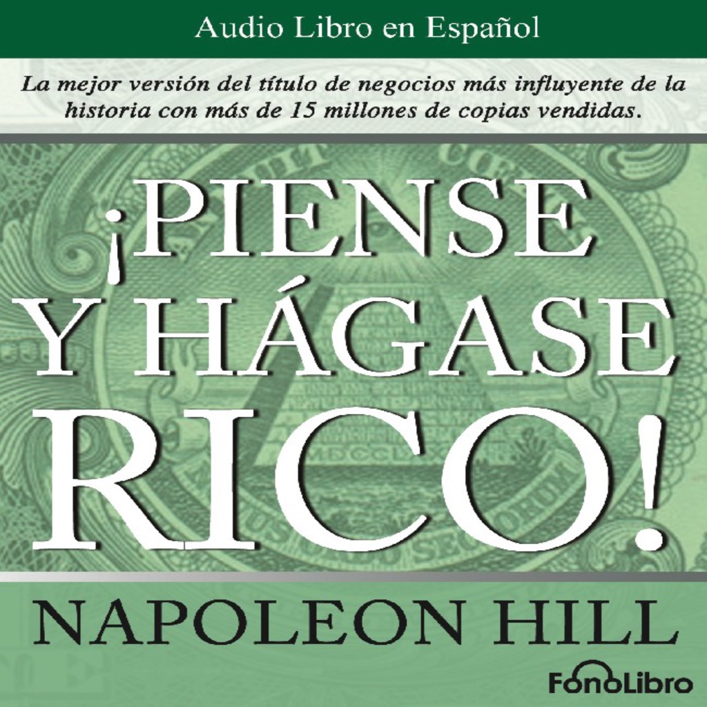 Piense y Hágase Rico - Napoleon Hill