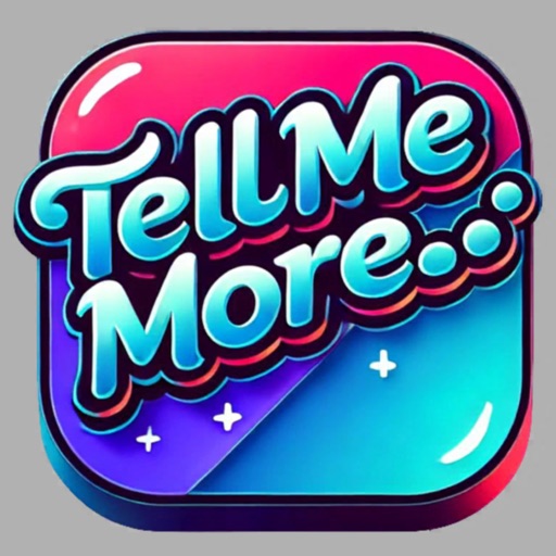 tell me more