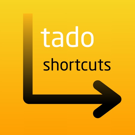 tado shortcuts