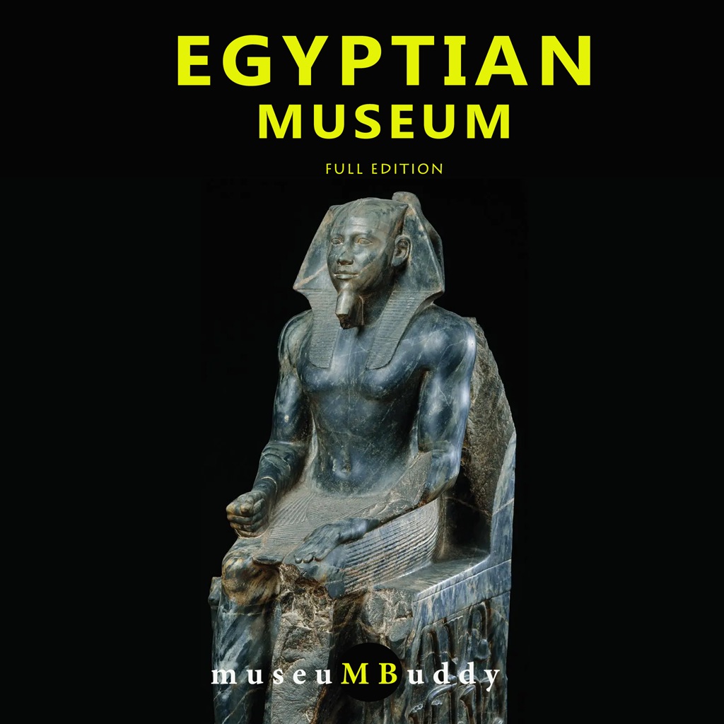 Egyptian Museum Full Guide